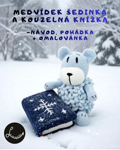 6. Medvídek Šedinka a kouzelná kniha -set na háčkování