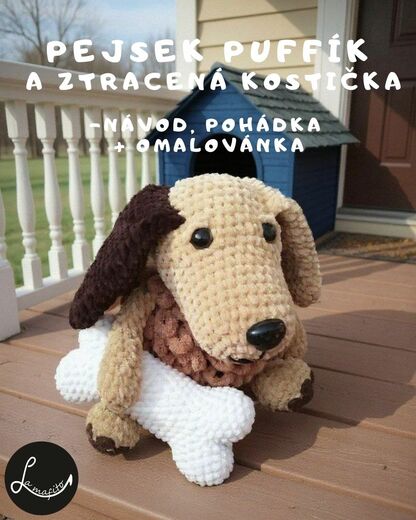 Pejsek Puffík a ztracená kostička - set na háčkování s pohádkou
